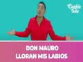 Lloran Mis Labios