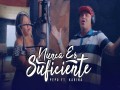 Nunca Es Suficiente