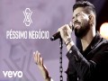Péssimo Negócio (Live)