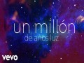 Un Millón De Años Luz