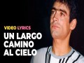Un Largo Camino Al Cielo