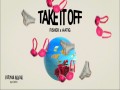 Take It Off