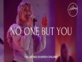 No One But You