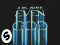 Even God