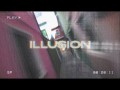 Illusion