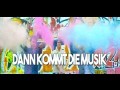Dann Kommt Die Musik