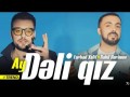 Ay Deli Qiz