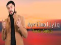 Ayrilmaliyiq