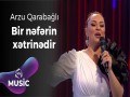 Bir Nəfərin Xətrinədir