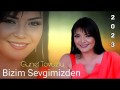 Bizim Sevgimizden