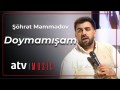 Doymamişam