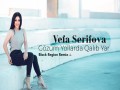 Gözüm Yollarda Qalib Yar