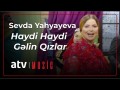 Haydi Haydi Gəlin Qizlar