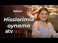 Hislərimlə Oynama