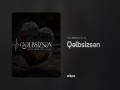 Qəlbsizsən