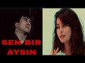 Sen Bir Aysin