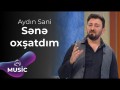 Sənə Oxşatdim