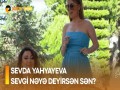 Sevgi Nəyə Deyirsən Sən?