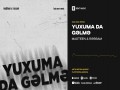 Yuxuma Da Gəlmə