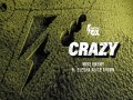 Crazy