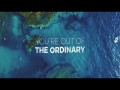 Out Of The Ordinary