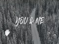 You And Me