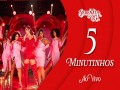 5 Minutinhos
