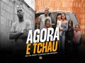 Agora É Tchau
