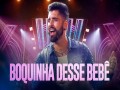 Boquinha Desse Bebê