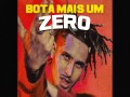Bota Mais Um Zero