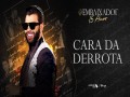 Cara Da Derrota