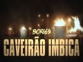 Caveirão Imbica