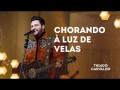 Chorando À Luz De Velas
