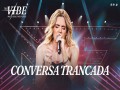 Conversa Trancada