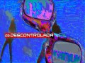 Descontrolada (Cyberkills Remix Ft Jup Do Bairro)