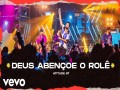 Deus Abençoe O Rolê