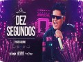 Dez Segundos
