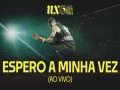 Espero A Minha Vez