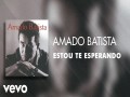 Estou Te Esperando