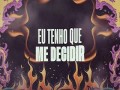 Eu Tenho Que Me Decidir