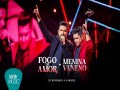 Fogo De Amor / Menina Veneno