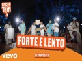 Forte E Lento