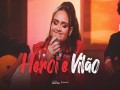 Herói E Vilão