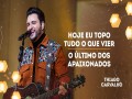 Hoje Eu Topo O Que Vier