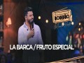 La Barca / Fruto Especial