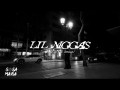 Lil Niggas