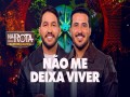 Não Me Deixa Viver