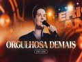 Orgulhosa Demais
