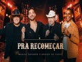 Pra Recomeçar