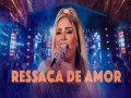 Ressaca De Amor